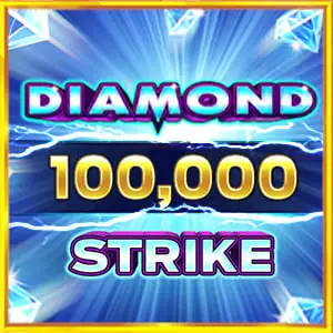 Diamond 100000 Strike
